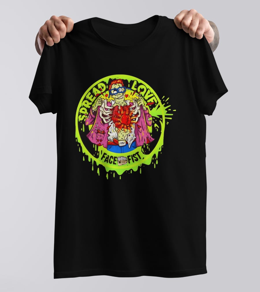Spread Love Face Fist FMF Slime Variant Zombie Heart T-Shirt