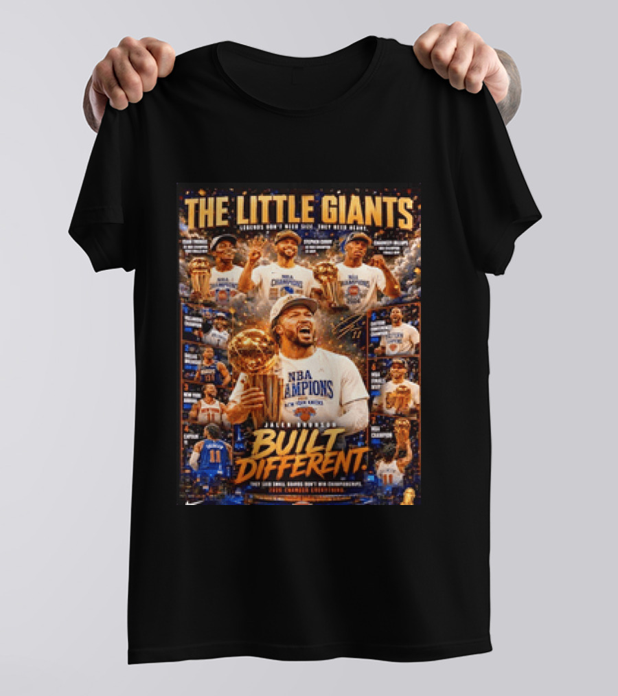 The Little Giants Jalen Brunson NBA Champions Built Different Legends Of New York Knicks T-Shirt