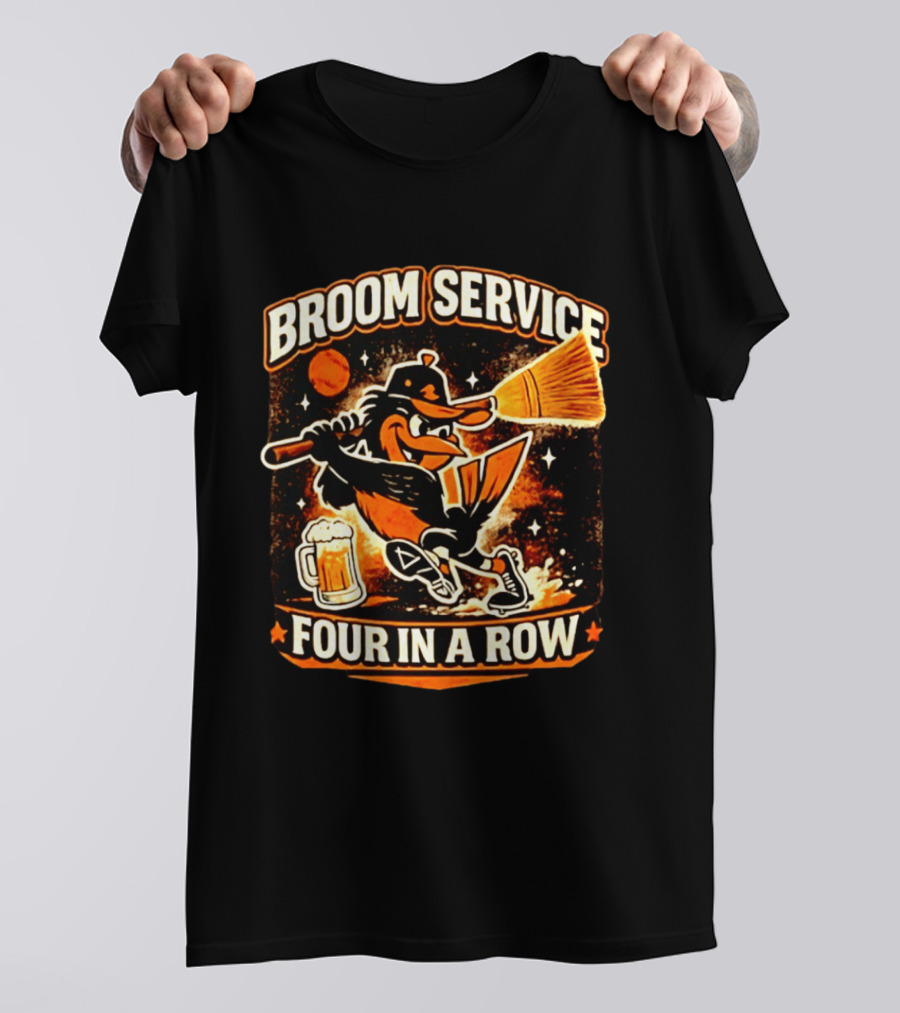 Orioles Broom Service Four In A Row Baseball Art Featuring Mascot With Broom And Beer T-Shirt