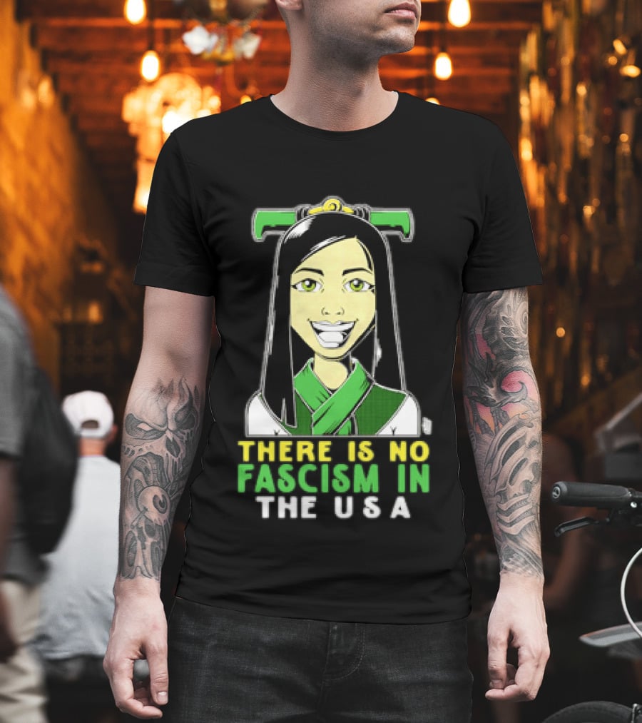 There Is No Fascism In The USA Green T-Shirt