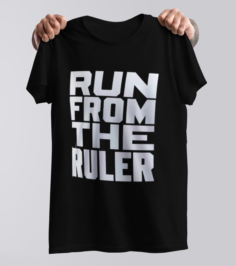 Run From The Ruler Oba Femi T-Shirt