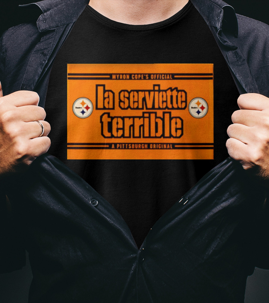 Myron Cope's Official La Serviette Terrible A Pittsburgh Original Steelers T-Shirt