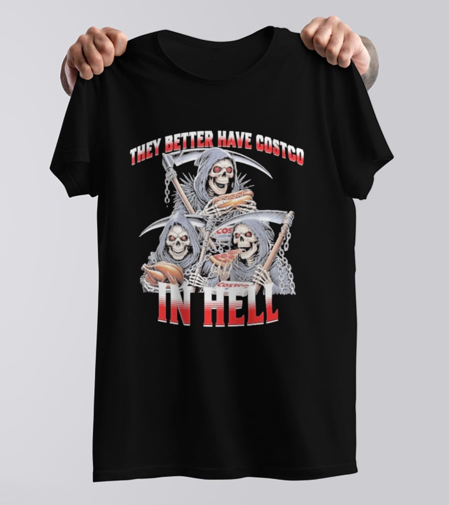Skull Reapers Enjoying Costco Snacks In Hell T-Shirt
