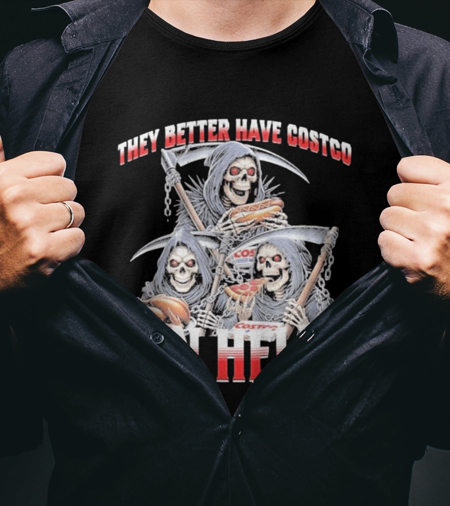 Skull Reapers Enjoying Costco Snacks In Hell T-Shirt