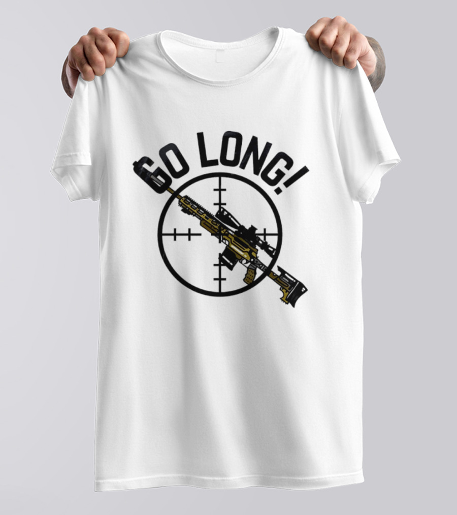Go Long Sniper Rifle With Crosshair Targeting T-Shirt