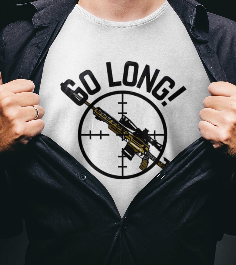 Go Long Sniper Rifle With Crosshair Targeting T-Shirt