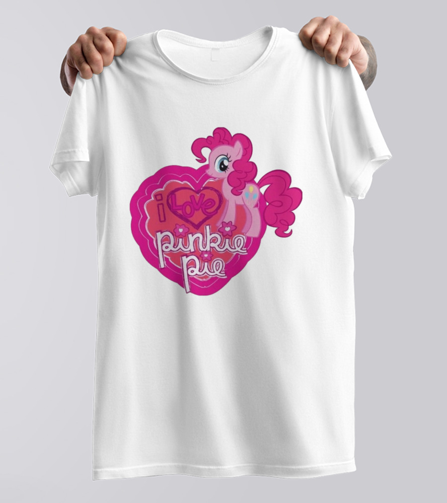 I Love Pinkie Pie My Little Pony Friendship Magic Fan Favorite T-Shirt