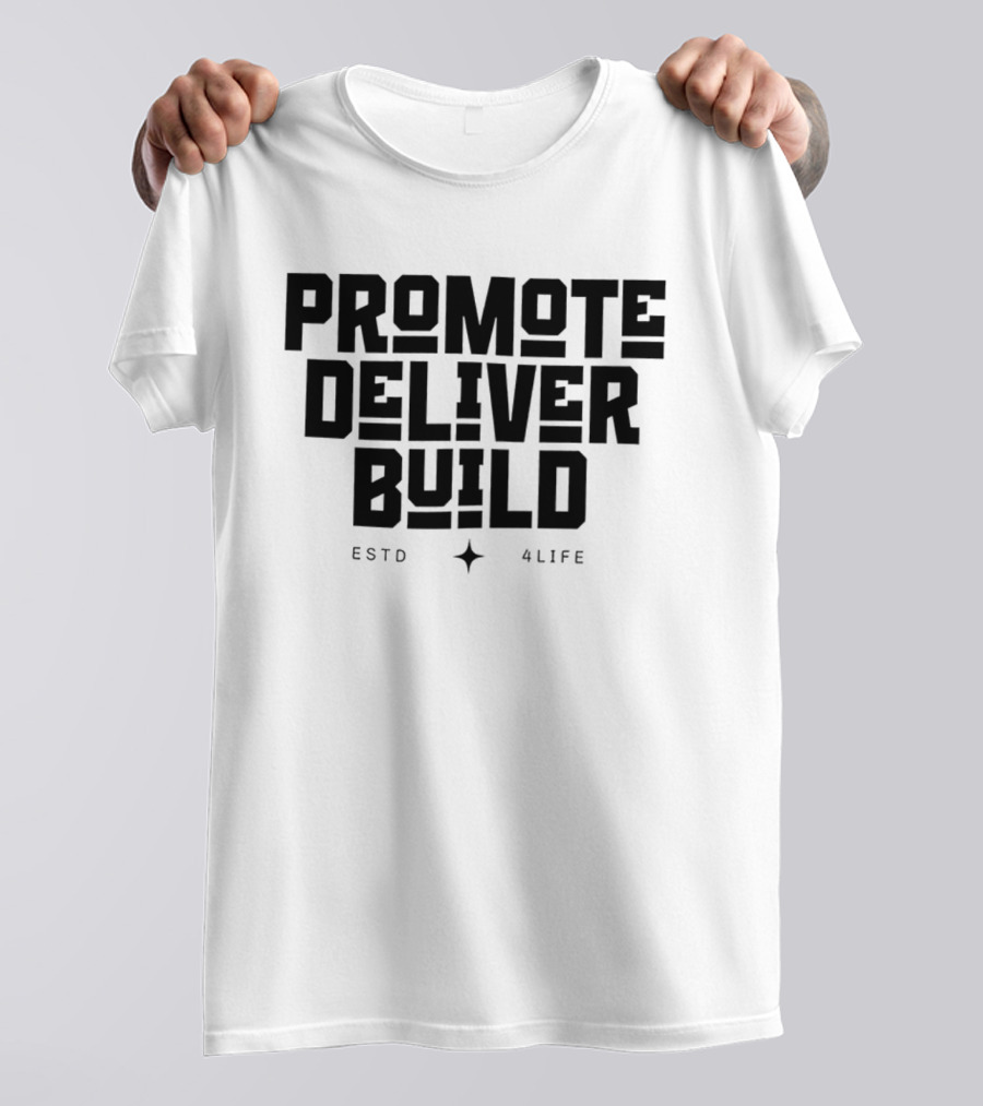 Promote Deliver Build ESTO 4Life Star T-Shirt
