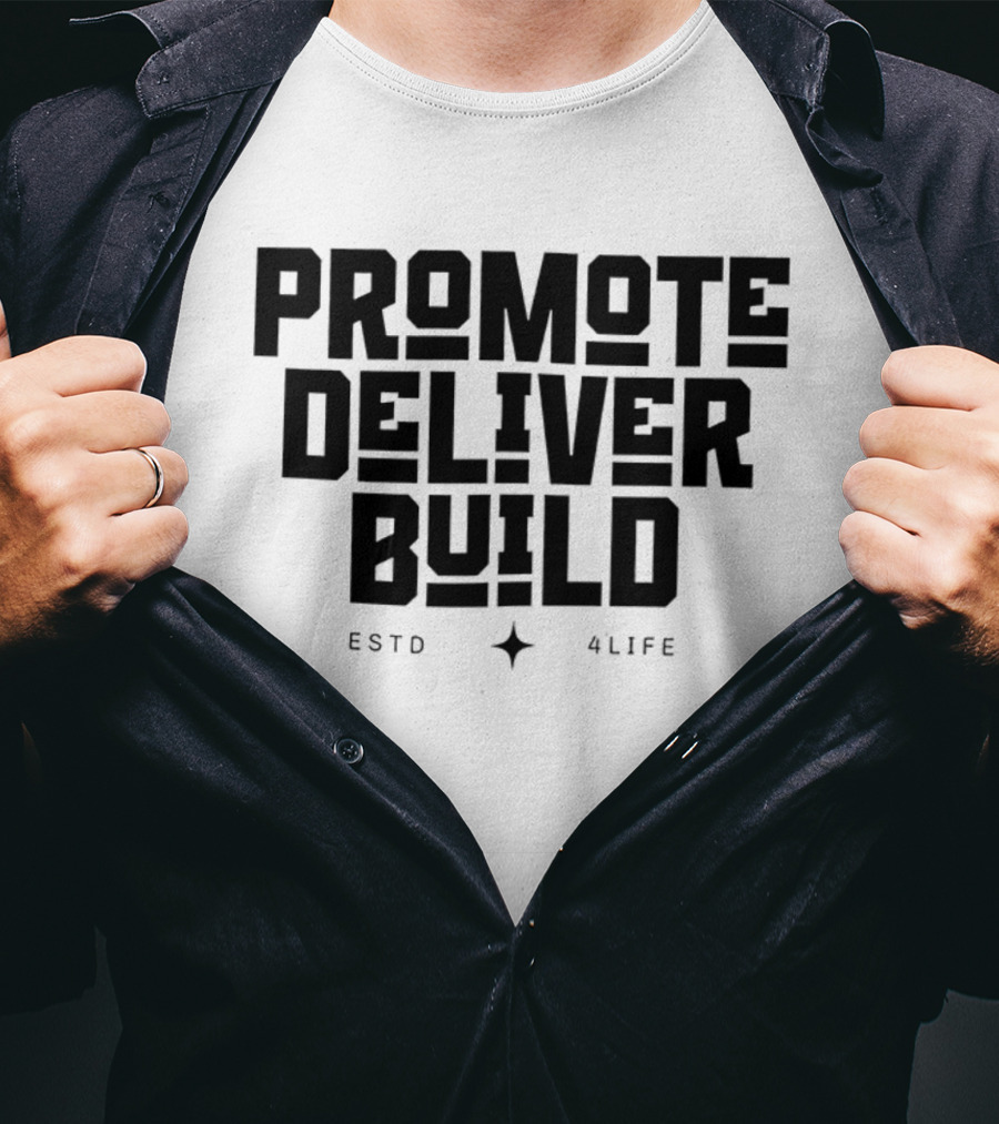 Promote Deliver Build ESTO 4Life Star T-Shirt