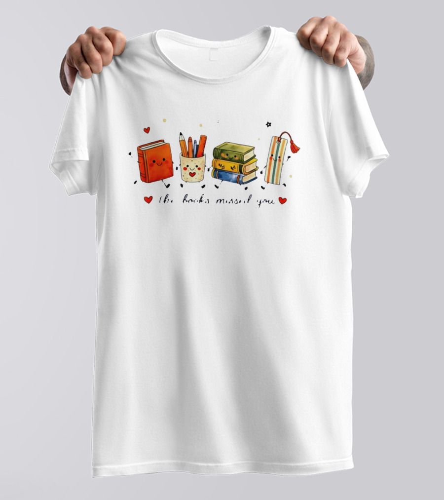 The Books Missed You Cute Reading Theme With Smiling Stationery T-Shirt