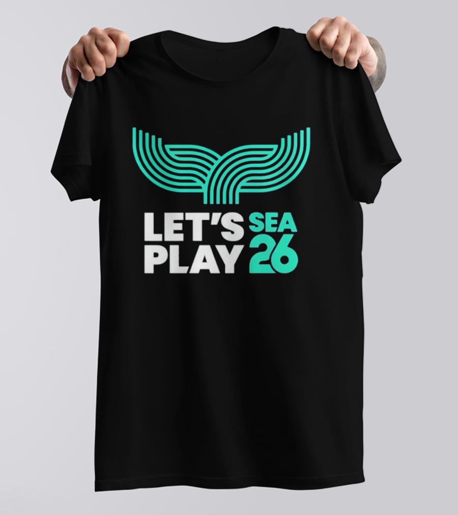 Let's Play Sea 26 The Sound Blue Seattle T-Shirt