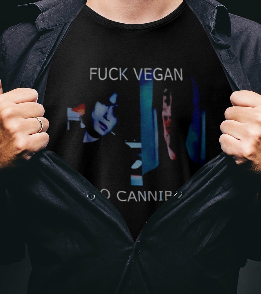 Fck Vegan Go Cannibal Abstract Expressionist T-Shirt