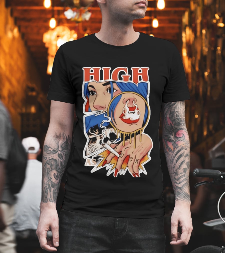 High As Fuck Smoking Skull Woman With Blue Hair And Tattooed Hand T-Shirt
