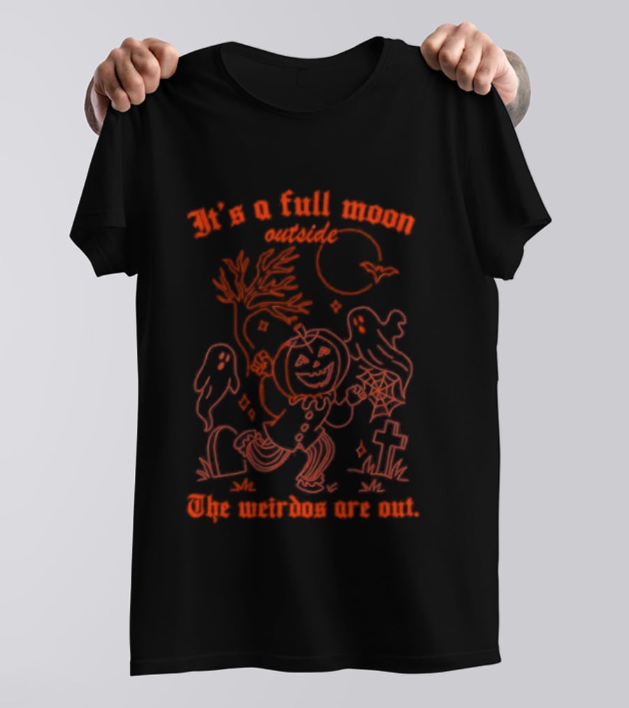 It's A Full Moon Halloween Pumpkin The Weirdos Are Out T-Shirt
