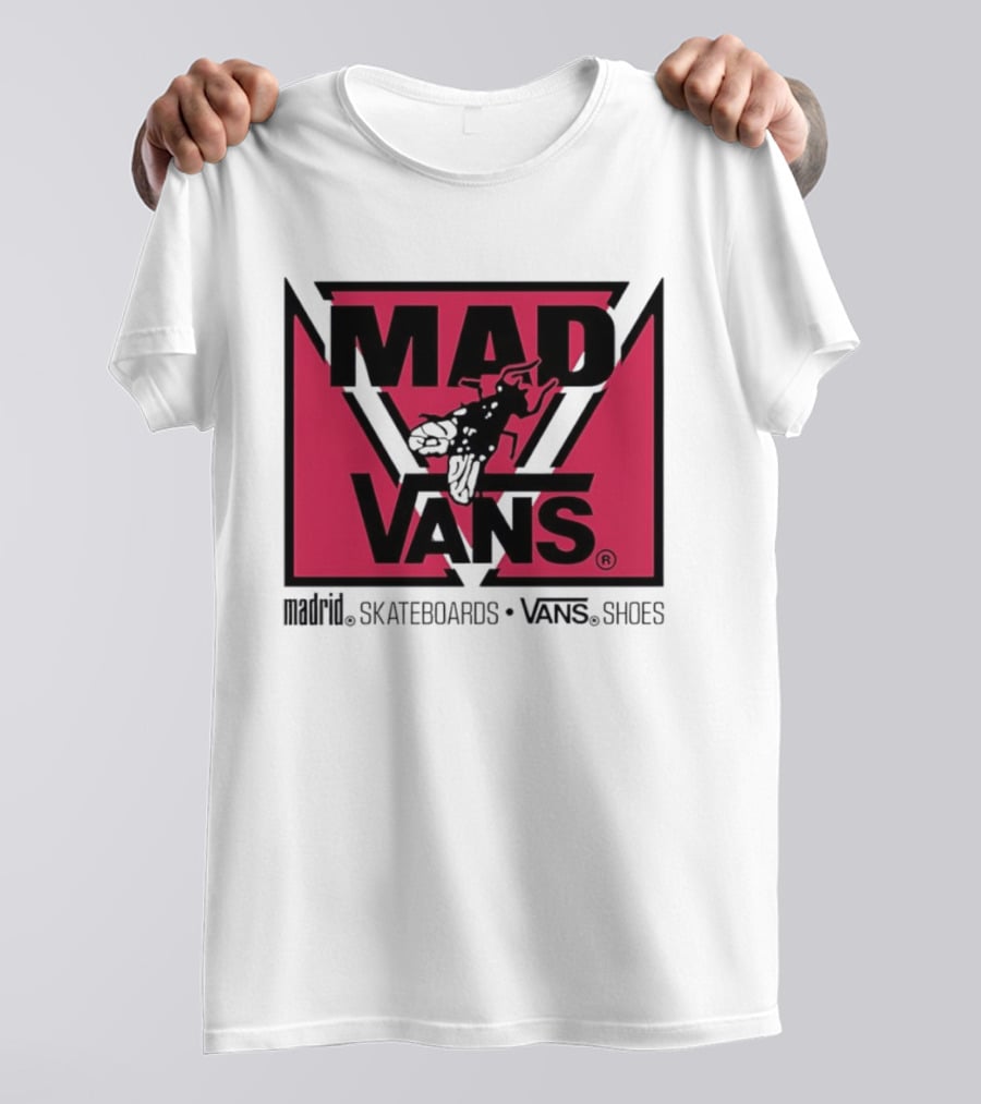 MAD Vans Madrid Skateboards Vans Shoes T-Shirt