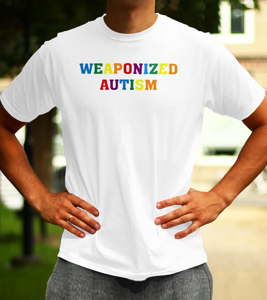 Weaponized Autism Pride Neurodiversity Rainbow T-Shirt