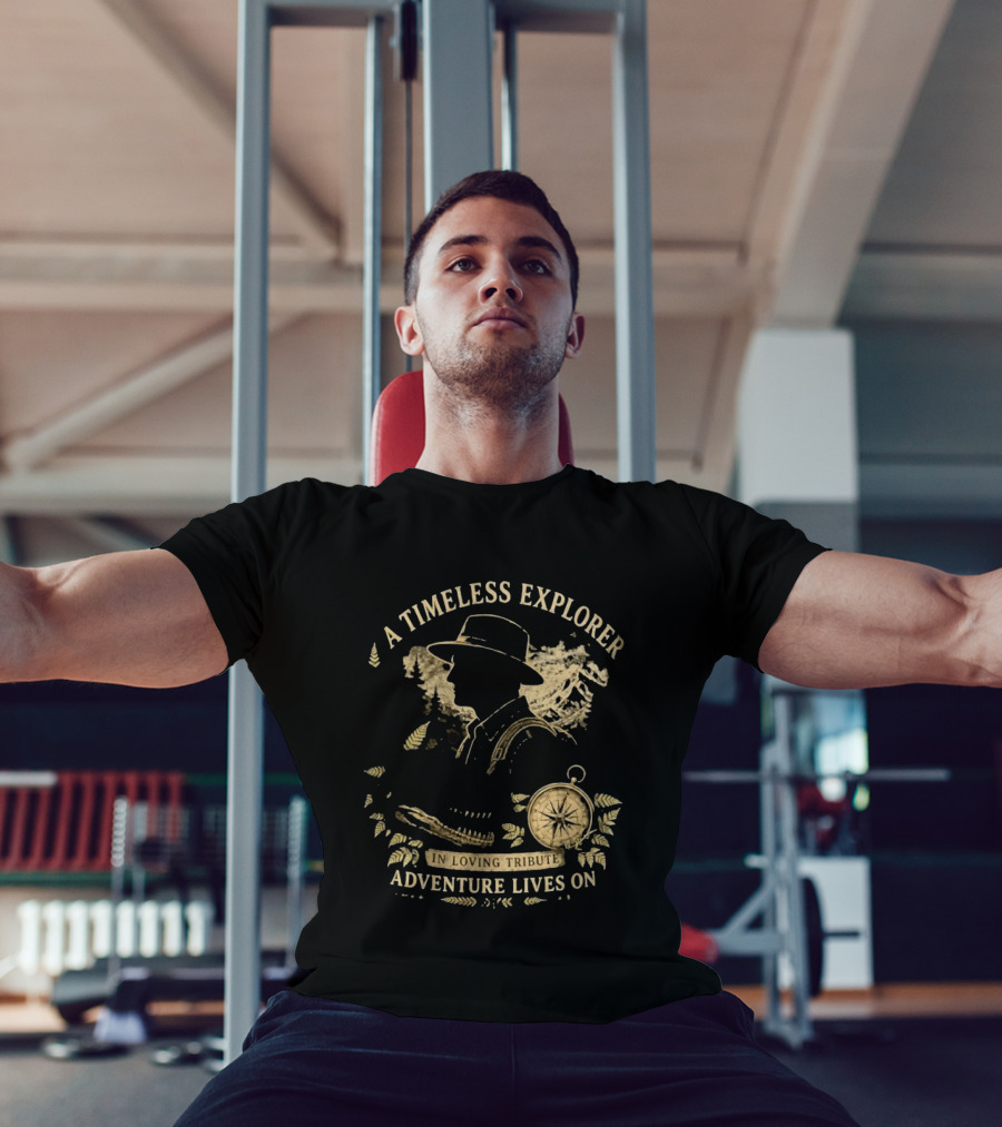 A Timeless Explorer In Loving Tribute Adventure Lives On T-Shirt