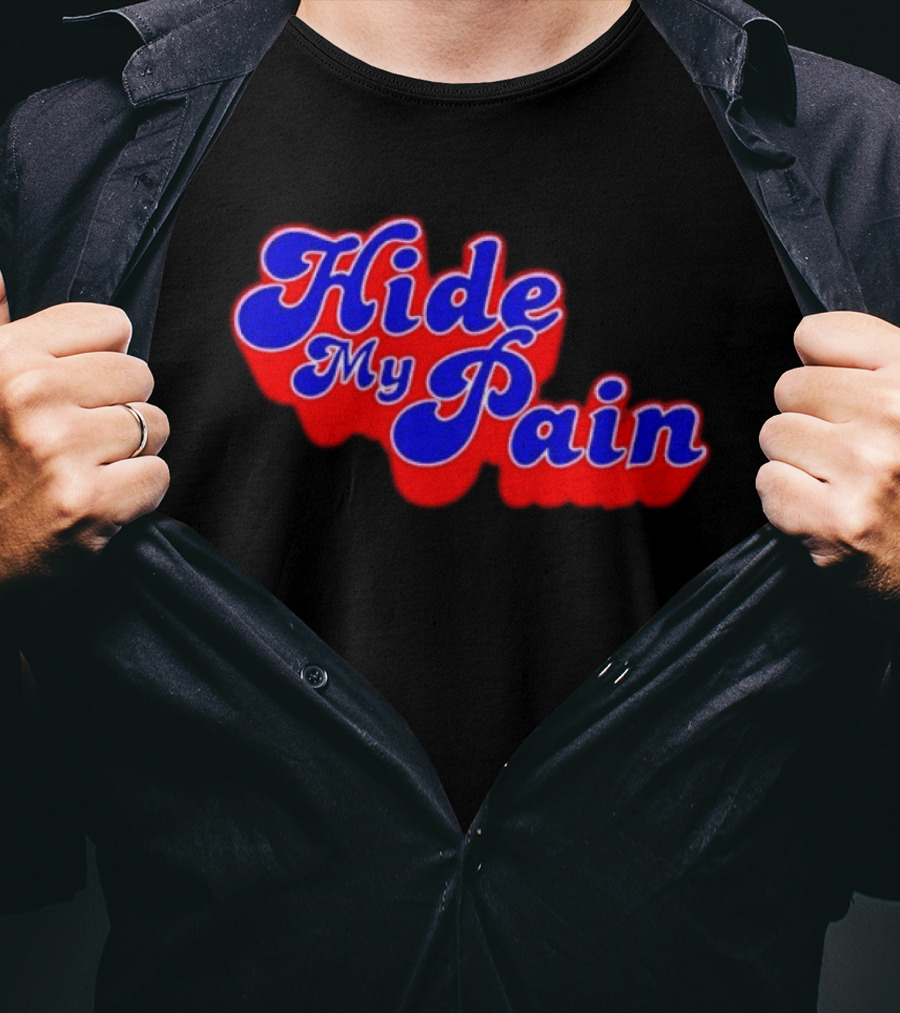 Hide My Pain Emotional T-Shirt