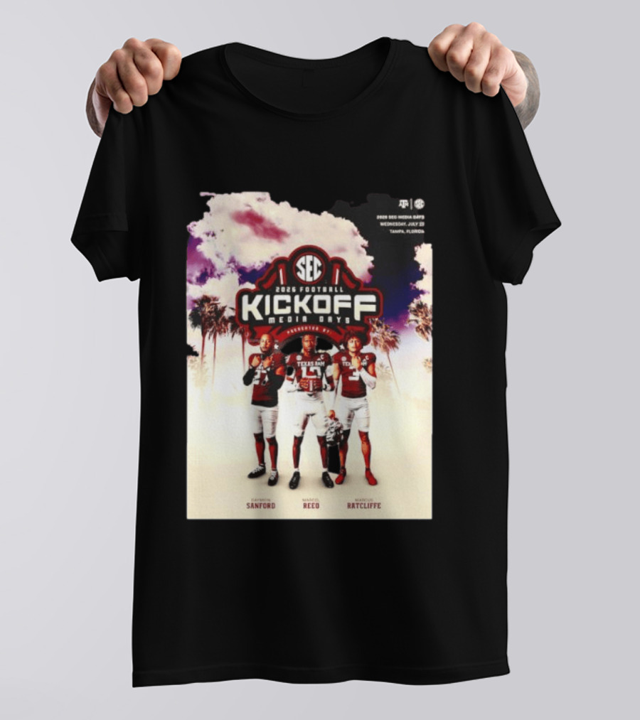 2026 Football SEC Kickoff Media Days Texas A&M Daymion Sanford Marcel Reed Marcus Ratcliffe T-Shirt