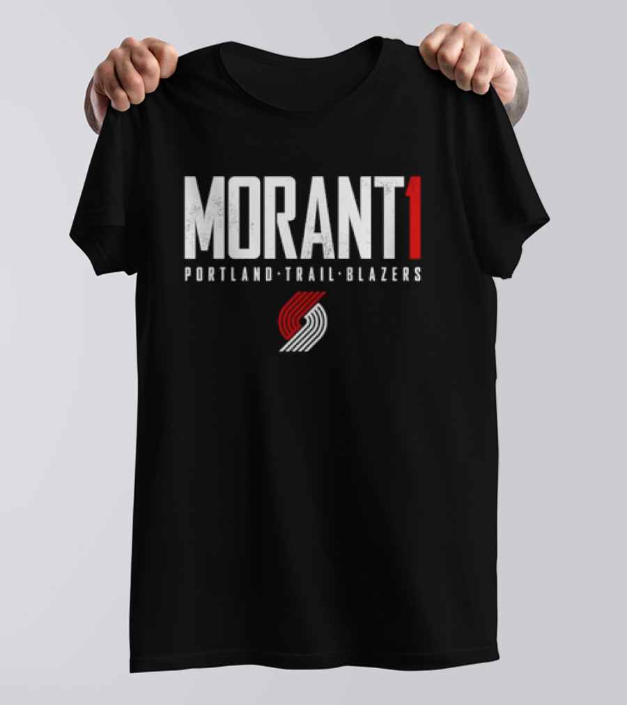 Morant 1 Portland Trail Blazers T-Shirt