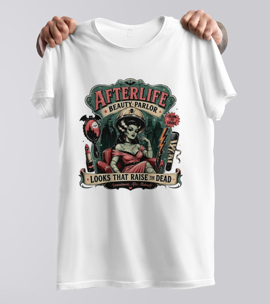 Afterlife Beauty Parlor Looks That Raise The Dead Appointments After Midnight T-Shirt
