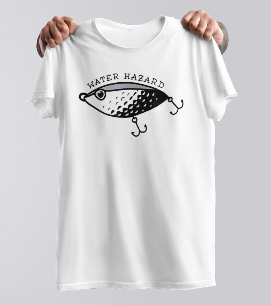Fishing Lure Water Hazard Catch Fish T-Shirt