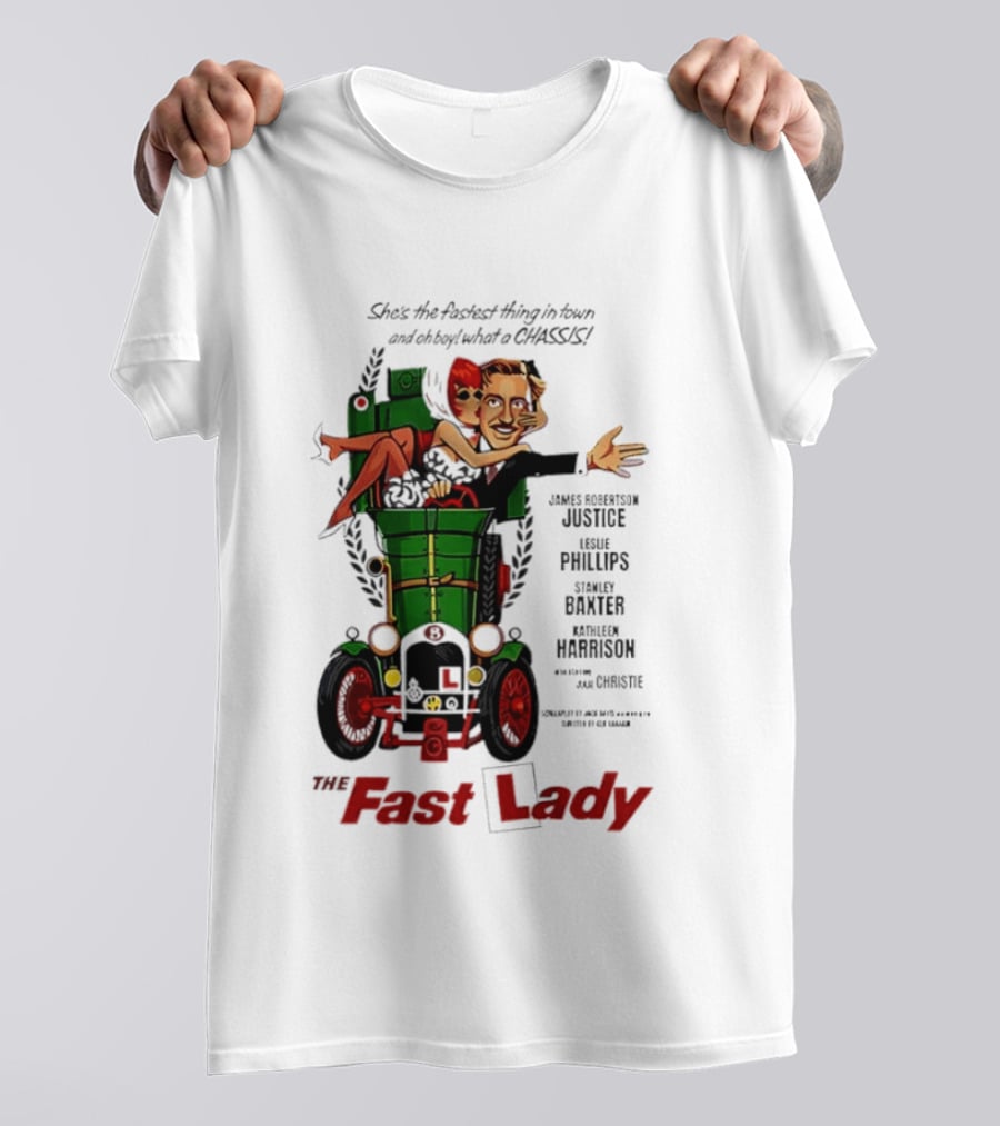 The Fast Lady Movie James Robertson Justice Leslie Phillips Stanley Baxter Kathleen Harrison Julie Christie T-Shirt