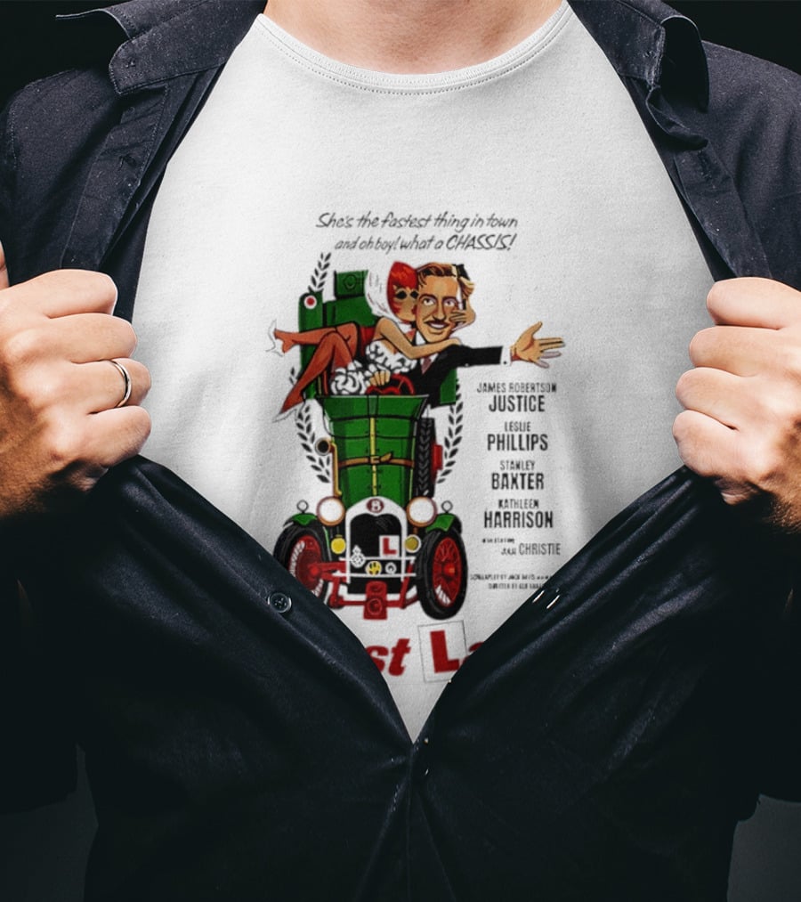 The Fast Lady Movie James Robertson Justice Leslie Phillips Stanley Baxter Kathleen Harrison Julie Christie T-Shirt