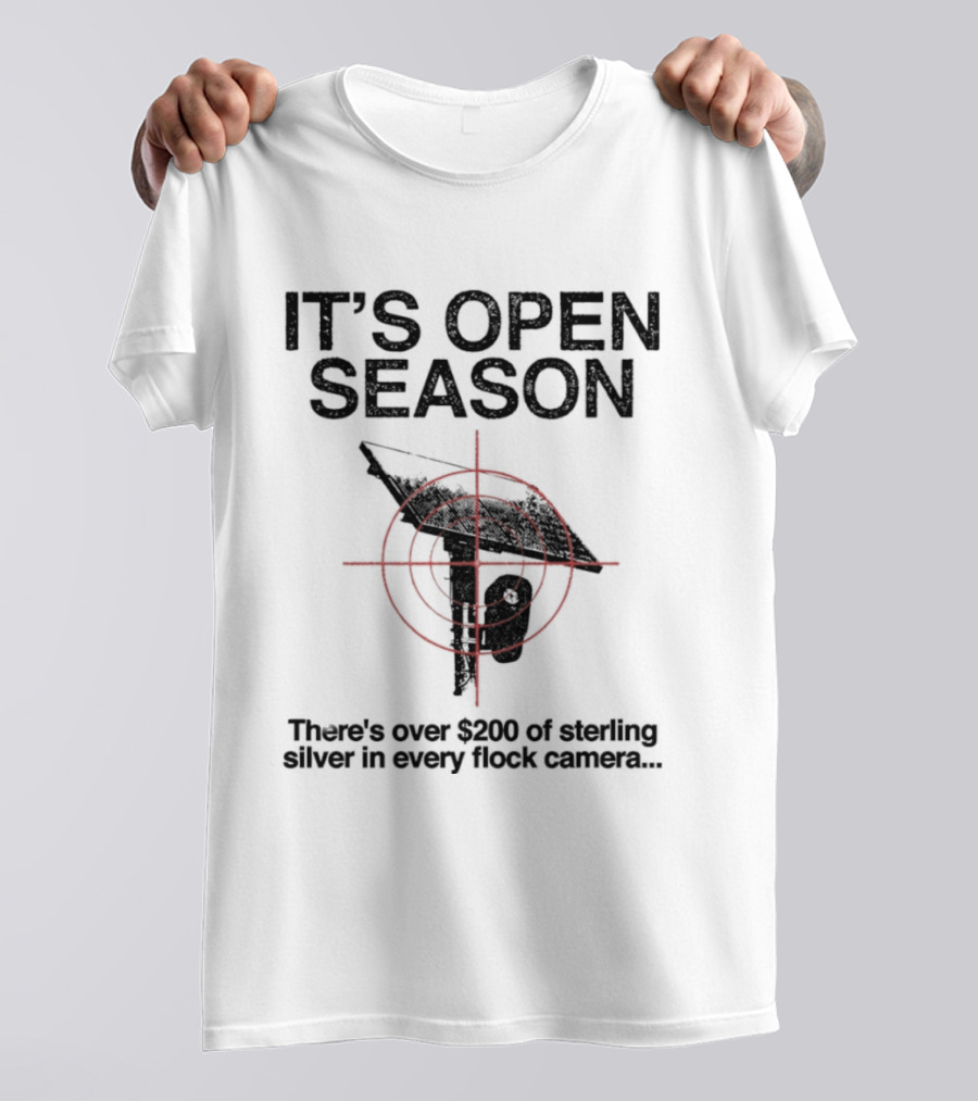 IT'S OPEN SEASON There's Over $200 Of Sterling Silver In Every Flock Camera T-Shirt
