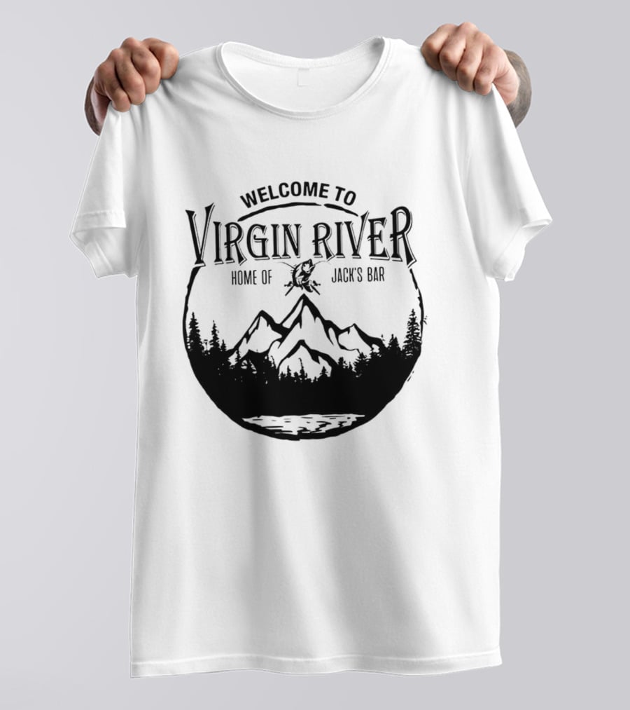 Welcome To Virgin River Home Of Jack's Bar Mountain Silhouette Pine Trees Circle T-Shirt