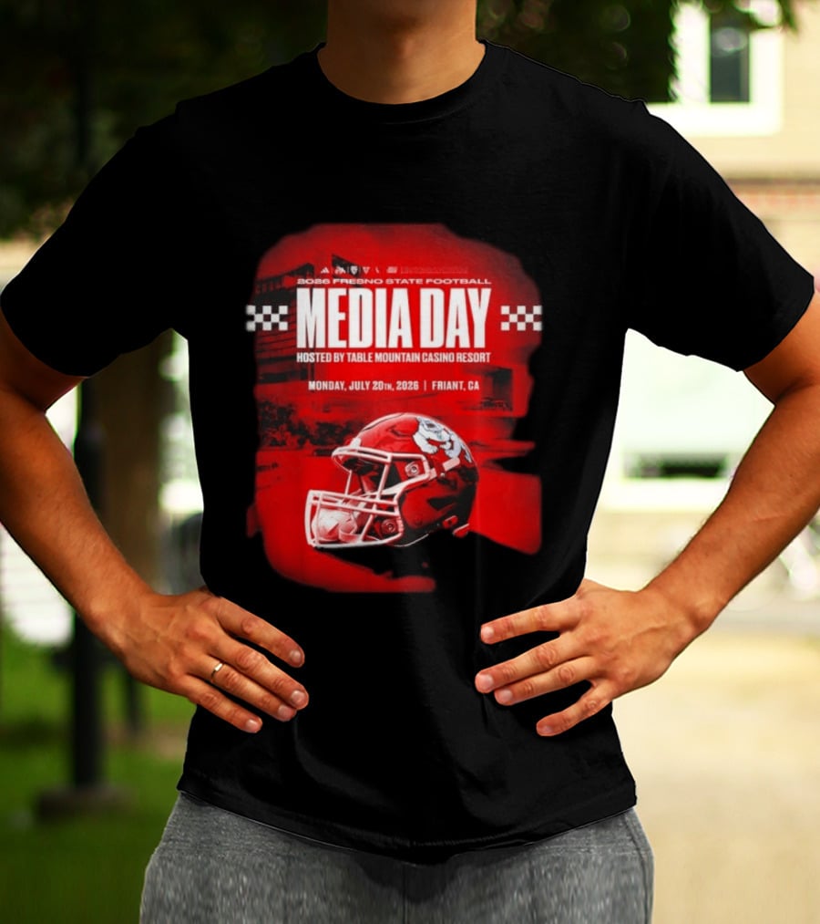 2026 Fresno State Football Media Day Table Mountain Casino Resort July 20 Friant CA T-Shirt