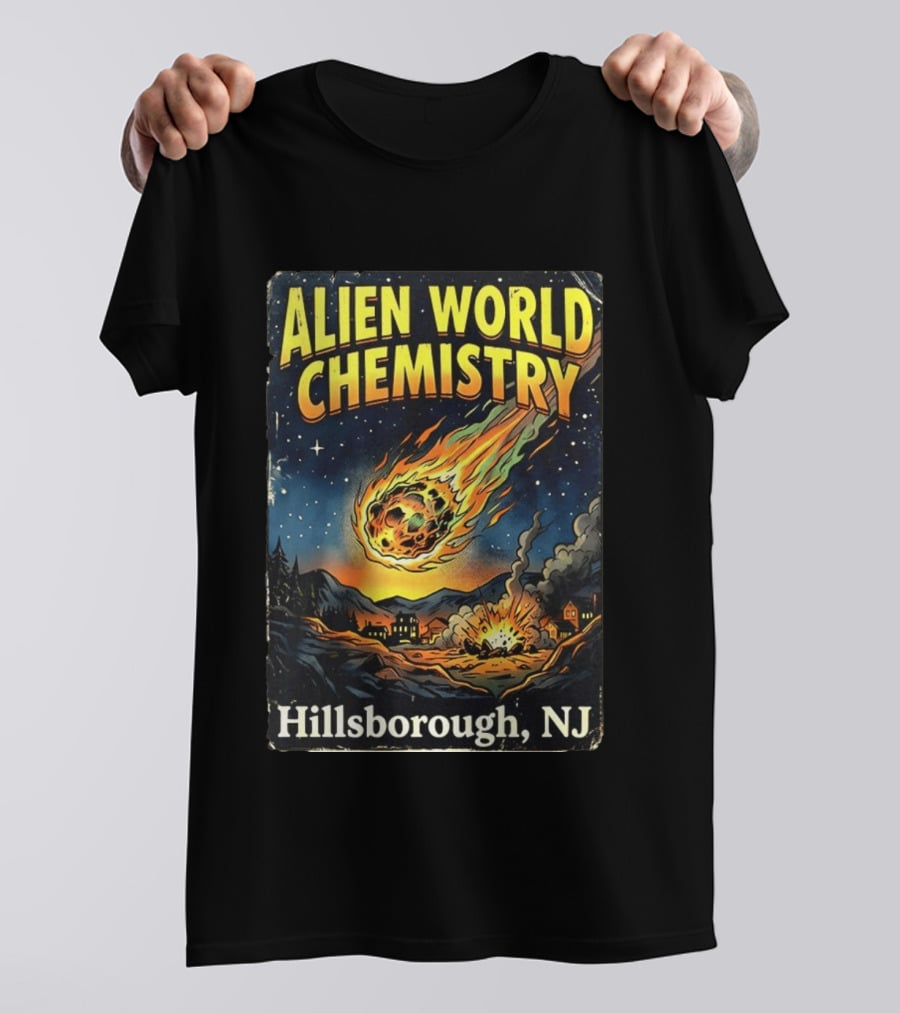 Alien World Chemistry Meteorite Hillsborough NJ Explosion T-Shirt