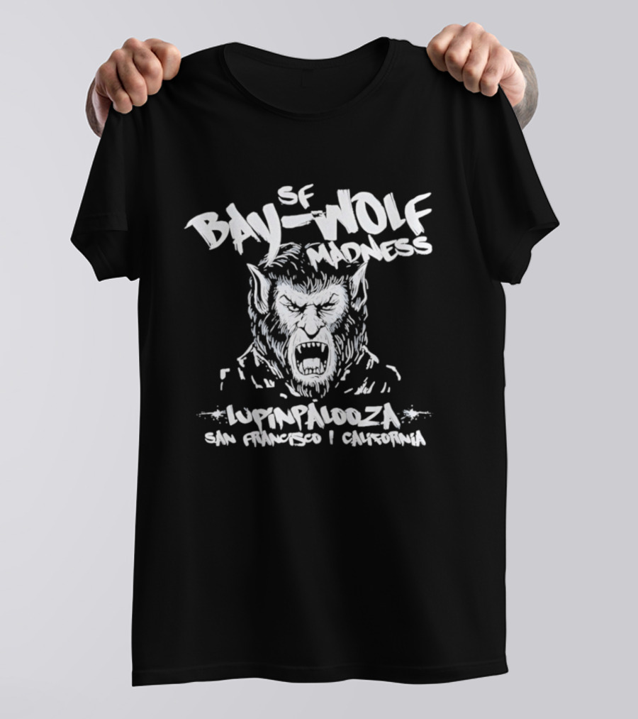 SF Bay Wolf Madness Lupinpalooza San Francisco California T-Shirt