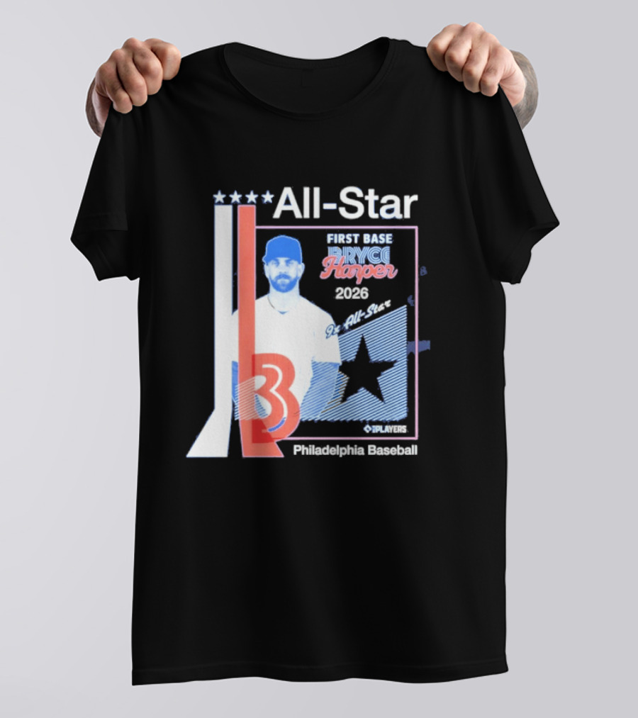 All Star Bryce Harper First Base 9x All Star 2026 Philadelphia Baseball T-Shirt
