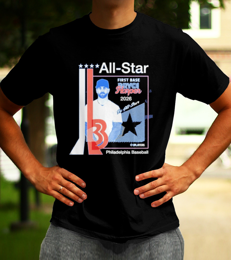 All Star Bryce Harper First Base 9x All Star 2026 Philadelphia Baseball T-Shirt