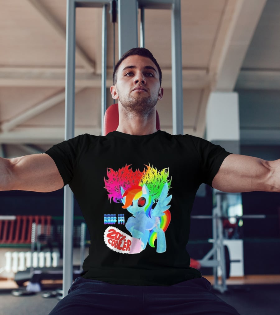 Drop It 20% Cooler Bubblegum Chainsaw Rainbow Dash T-Shirt