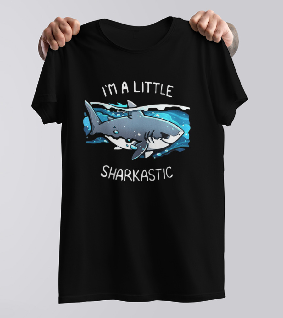 I'm A Little Sharkastic Playful Shark Ocean Humor T-Shirt