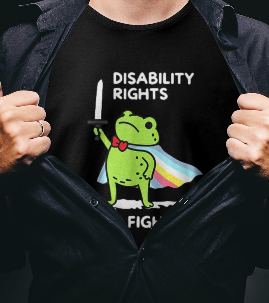 Disability Rights Frog Superhero Or I Fights T-Shirt