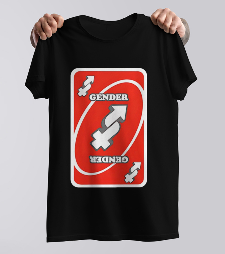Gender Uno Reverse Card T-Shirt