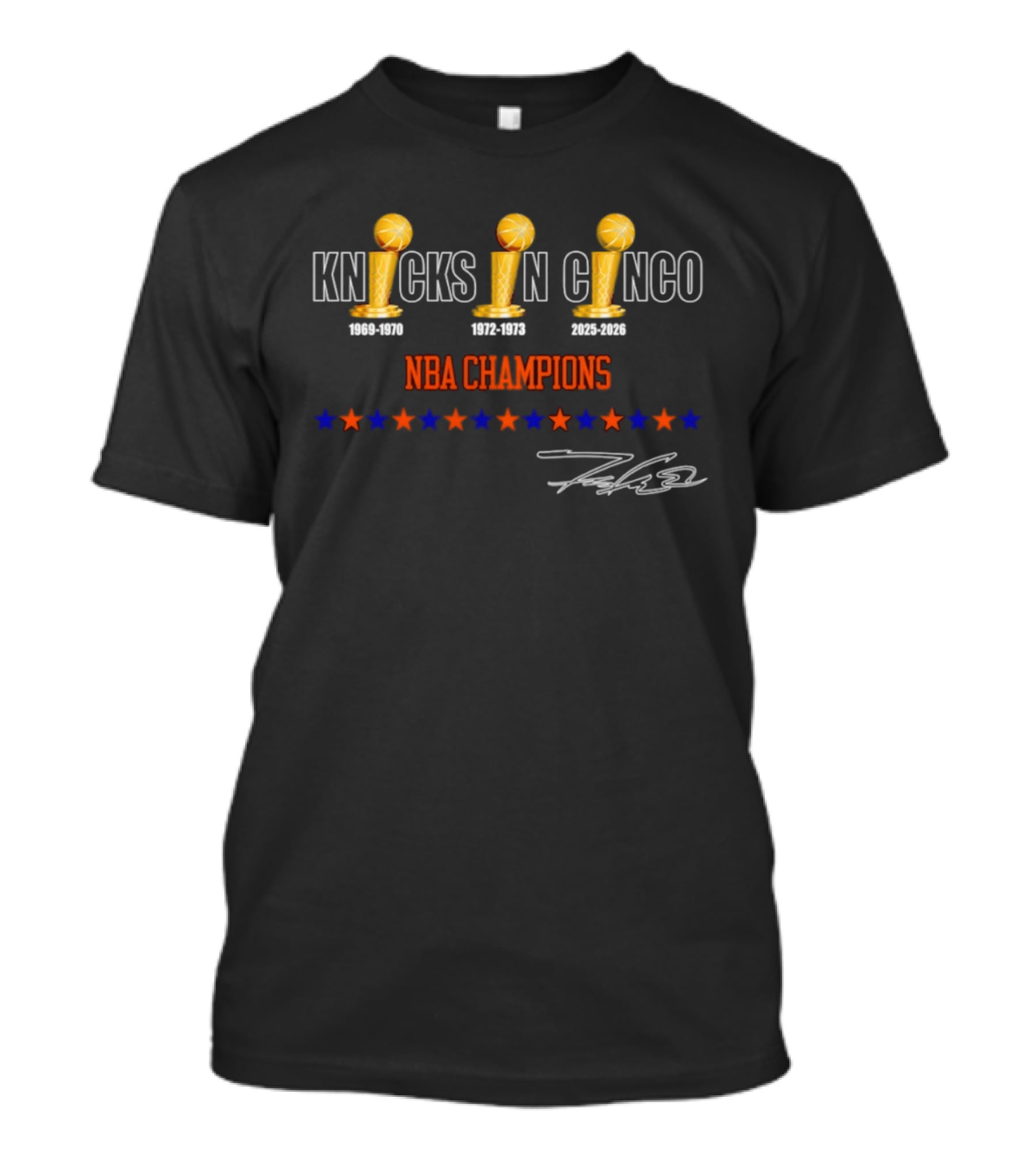 Knicks NBA Champions Knicks In Cinco 1969 1973 2026 Stars Signature T-Shirt