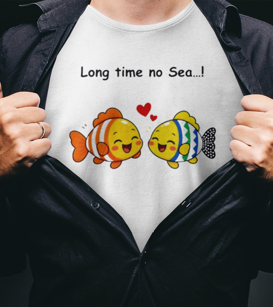 Long Time No Sea Cute Fish Ocean Pun With Heart T-Shirt