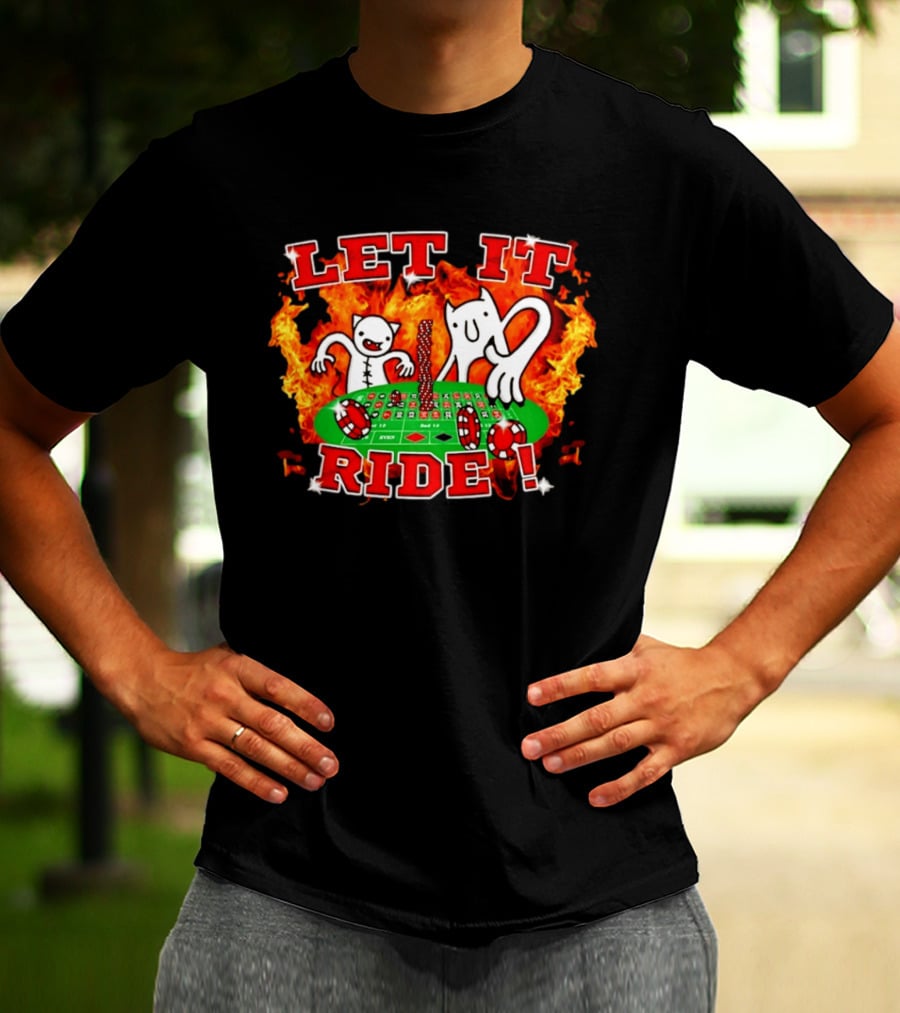 Let It Ride Casino Gambling Devils Poker Table Fire T-Shirt