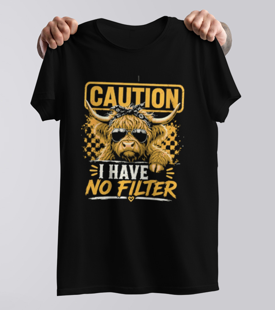 Caution Cow I Have No Filter Sunglasses T-Shirt