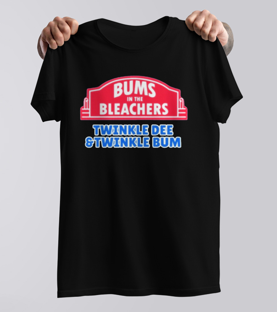 Bums In The Bleachers Twinkle Dee & Twinkle Bum T-Shirt