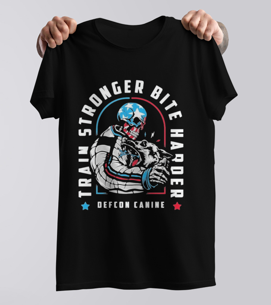 Train Stronger Bite Harder Skeleton Dog Defcon Canine T-Shirt