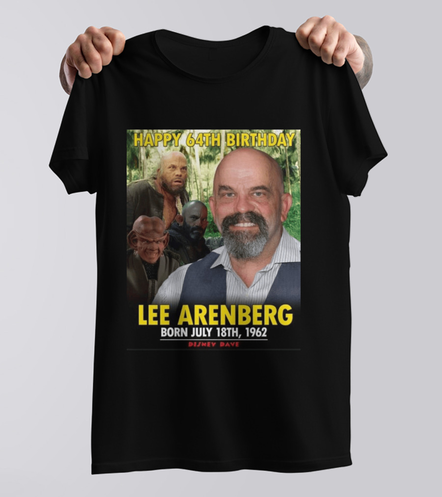 Happy 64th Birthday Lee Arenberg Born July 18th 1962 Disney Dave T-Shirt