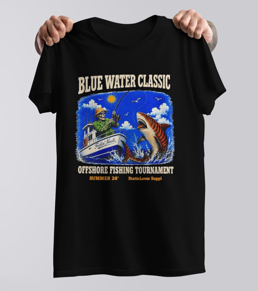 Blue Water Classic Skeleton Angler Shark Offshore Fishing Tournament Summer 26 Staticloom Supply T-Shirt