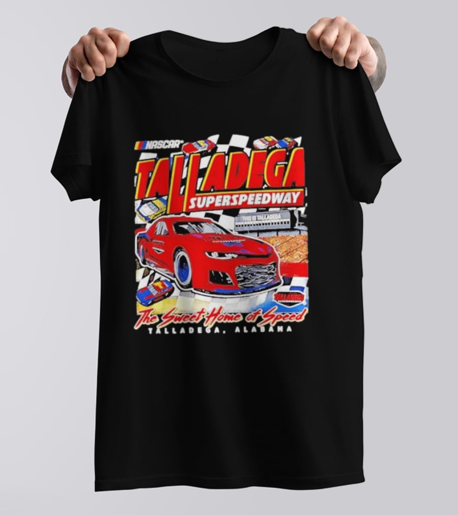 NASCAR Talladega Superspeedway The Sweet Home Of Speed Alabama T-Shirt