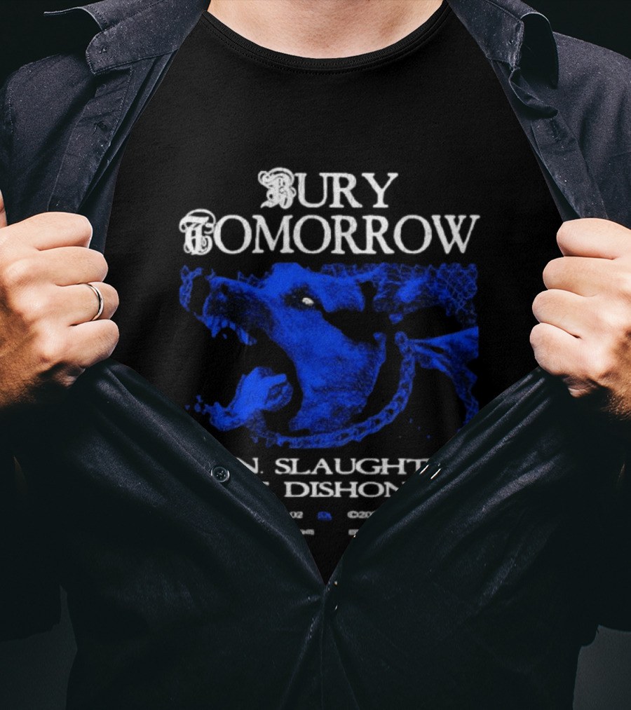 Bury Tomorrow Pain Slaughter Hate Dishonour Tour Dates UK Europe USA T-Shirt