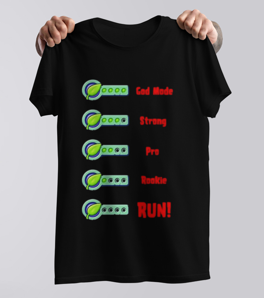 Plant Food Power Levels God Mode Strong Pro Rookie Run T-Shirt
